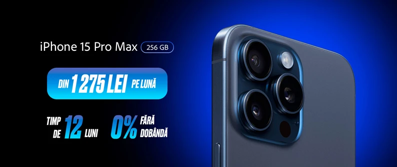 iPhone 15 Pro Max cu o plată în rate pe 12 luni, fără plăți în exces